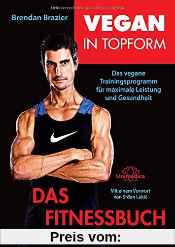 Vegan in Topform - Das Fitnessbuch: Vegane Fitness